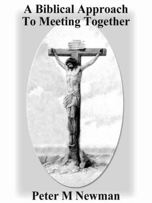 cover image of A Biblical Approach to Meeting Together